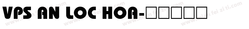 VPS An Loc Hoa字体转换